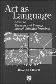 Cover of: Art as Language: Access to Emotions and Cognitive Skills through Drawings