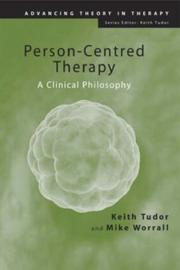 Cover of: Person-centred therapy : a clinical philosophy