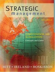 Cover of: Strategic Management by Michael A. Hitt, R. Duane Ireland, Robert E. Hoskisson