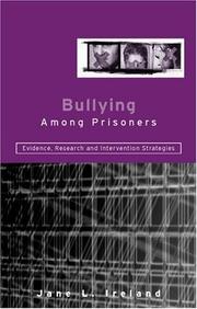 Cover of: Bullying Among Prisoners: Evidence, Research and Intervention Strategies