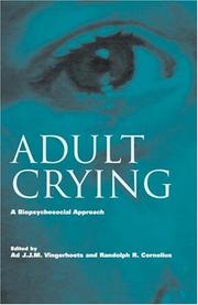Cover of: Adult crying: a biopsychosocial approach
