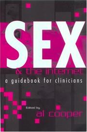 Cover of: Sex and the Internet: A Guide Book for Clinicians