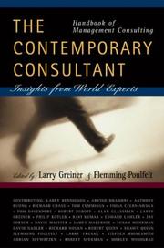 Cover of: The Contemporary consultant by contributors, Larry Bennigson ... [et al.] ; Larry E. Greiner and Flemming Poulfelt, editors.