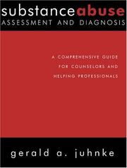 Substance Abuse Assessment and Diagnosis by Gerald Juhnke