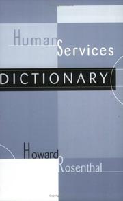 Cover of: Human Services Dictionary | Howar Rosenthal