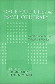 Cover of: Race, culture and psychotherapy by edited by Roy Moodley & Stephen Palmer.