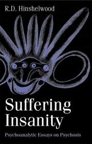Cover of: Suffering insanity: psychoanalytic essays on psychosis