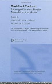 Cover of: Models of madness: psychological, social and biological approaches to schizophrenia