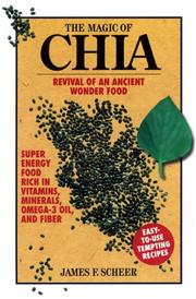 Cover of: Magic of Chia: Revival of an Ancient Wonder Food