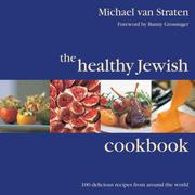 Cover of: The healthy Jewish cookbook: 100 delicious recipes from around the world