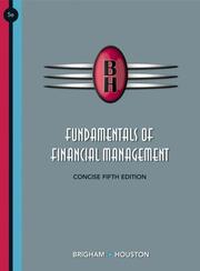 Cover of: Fundamentals of Financial Management, Concise Edition (with Thomson ONE - Business School Edition) by Eugene F. Brigham, Joel F. Houston