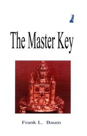 Cover of: The Master Key by L. Frank Baum