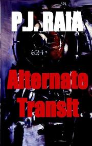 Alternate Transit by P. J. Raia