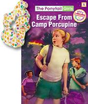 Cover of: ESCAPE FROM CAMP PORCUPINE