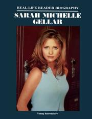 Cover of: Sarah Michelle Gellar: A Real-Life Reader Biography