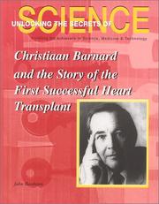 Cover of: Christiaan Barnard and the Story of the First Successful Heart Transplant (Unlocking the Secrets of Science) by 
