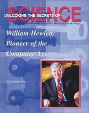 Cover of: William Hewlett: Pioneer of the Computer Age (Unlocking the Secrets of Science) (Unlocking the Secrets of Science)