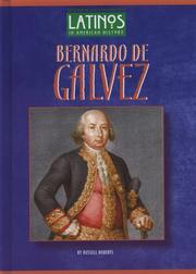 Cover of: Bernardo de Galvez (Latinos in American History) (Latinos in American History)