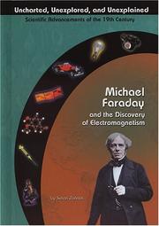 Cover of: Michael Faraday and the Discovery of Electromagnetism (Uncharted, Unexplored, and Unexplained) (Uncharted, Unexplored, and Unexplained) by Susan Zannos