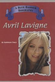 Cover of: Avril Lavigne (Blue Banner Biographies)