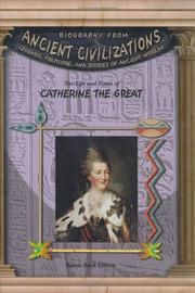 Cover of: The life and times of Catherine the Great by Karen Bush Gibson