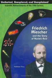 Cover of: Friedrich Miescher and the story of nucleic acid by Kathleen Tracy