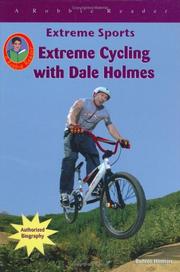 Extreme cycling with Dale Holmes by Bonnie Hinman