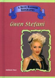 Cover of: Gwen Stefani (Blue Banner Biographies) by 