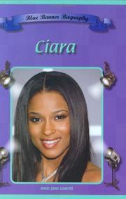 Cover of: Ciara (Blue Banner Biographies) (Blue Banner Biographies)