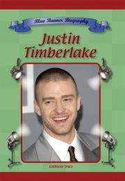 Cover of: Justin Timberlake (Blue Banner Biographies) (Blue Banner Biographies)