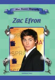Cover of: Zac Efron (Blue Banner Biographies) (Blue Banner Biographies) | Kathleen Tracy