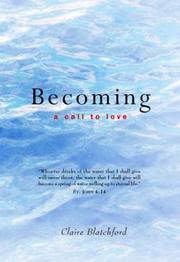 Cover of: Becoming: A Call to Love