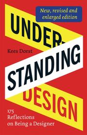 Cover of: Understanding Design: 175 Reflections on Being a Designer