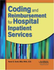Coding and Reimbursement for Hospital Inpatient Services by Karen S. Scott