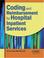 Cover of: Coding and Reimbursement for Hospital Inpatient Services