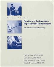 Cover of: Quality And Performance Improvement In Healthcare: A Tool For Programmed Learning