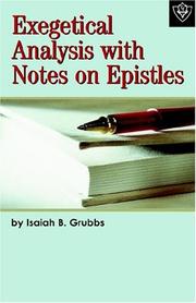 Cover of: Exegetical Analysis With Notes On Epistles by Isaiah B. Grubbs