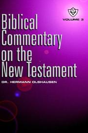 Cover of: Biblical Commentary on the New Testament by Hermann Olshausen