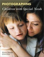 Cover of: Photographing children with special needs: a complete guide for professional portrait photographers