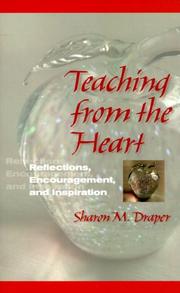 Cover of: Teaching from the Heart by Sharon M. Draper