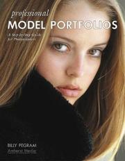 Cover of: Professional Model Portfolios: A Step-by-Step Guide for Photographers