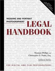 Cover of: Wedding and Portrait Photographers' Legal Handbook by Norman Phillips, Esq., Christopher S. Nudo