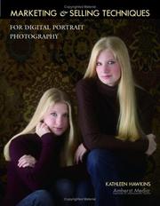 Cover of: Marketing & Selling Techniques for Digital Portrait Photography