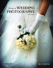 Cover of: The Best of Wedding Photography by Bill Hurter