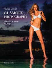 Cover of: Rolando Gomez's Glamour Photography: Professional Techniques and Images