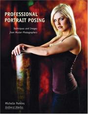 Cover of: Professional Portrait Posing: Techniques and Images from Master Photographers (Photo Pro Workshop series)