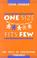 Cover of: One Size Fits Few