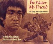 Cover of: Be Water, My Friend