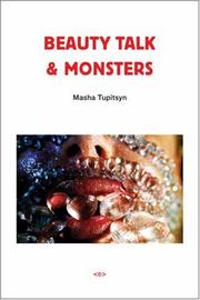 Cover of: Beauty Talk & Monsters (Semiotext(e) / Native Agents)