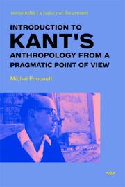 Cover of: Introduction to Kant's Anthropology from a Pragmatic Point of View (Semiotext(e) / Foreign Agents) by Michel Foucault